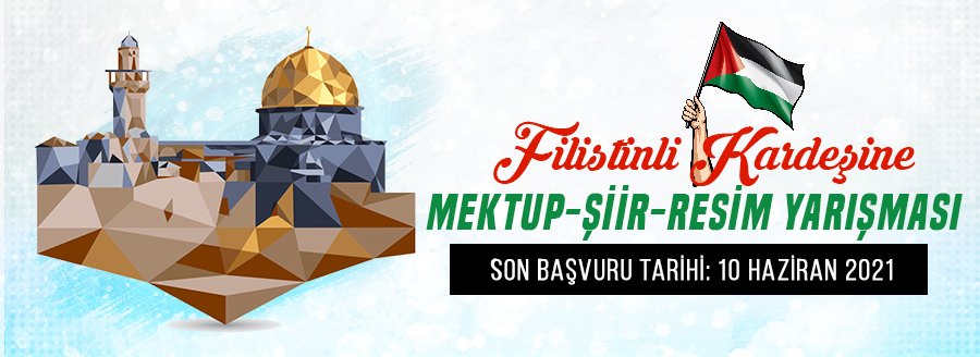 FİLİSTİNLİ KARDEŞİNE MEKTUP ŞİİR RESİM